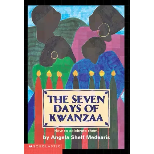 The Seven Days of Kwanzaa