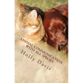 Animal Communication with All Species: A Comprehensive Guide to Learning