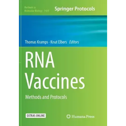 RNA Vaccines: Methods and Protocols