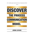 Discover the Process Communication Model(R)