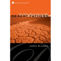 An Introduction to the Desert Fathers