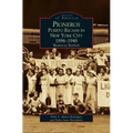 Pioneros: Puerto Ricans in New York City 1892-1948, Bilingual Edition
