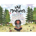 Wild Mindfulness
