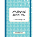 My Reading Adventures: A Book Journal for Kids