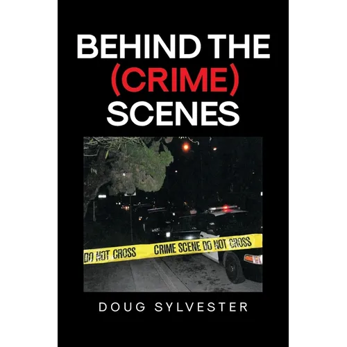 Behind the (Crime) Scenes