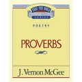 Thru the Bible Vol. 20: Poetry (Proverbs)