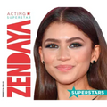 Zendaya: Acting Superstar: Acting Superstar