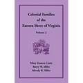 Colonial Families of the Eastern Shore of Virginia, Volume 2