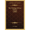 The Writings Of Leo Tolstoy (1900)