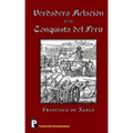 Verdadera relación de la conquista del Perú