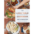 The Long Table Cookbook: Plant-Based Recipes for Optimal Health