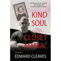 Kind Soul Closet Maniac