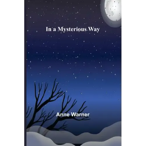 In a Mysterious Way