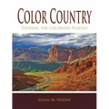 Color Country: Touring the Colorado Plateau