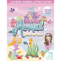 Mermaid Easter Book for Kids Coloring, Numbers, letters, Cutting 70 Pages of Fun for Your Kid BONUS Diploma Inside