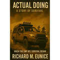Actual Doing: A Story Of Survival