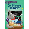 Our Principal Is a Wolf!: A Quix Book