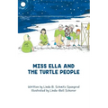 Miss Ella and the Turtle People