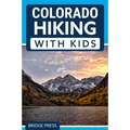 Colorado Hiking with Kids