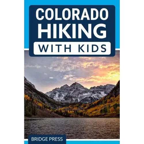 Colorado Hiking with Kids