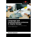 Language and communication sciences in digital design