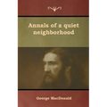 Annals of a quiet neighborhood