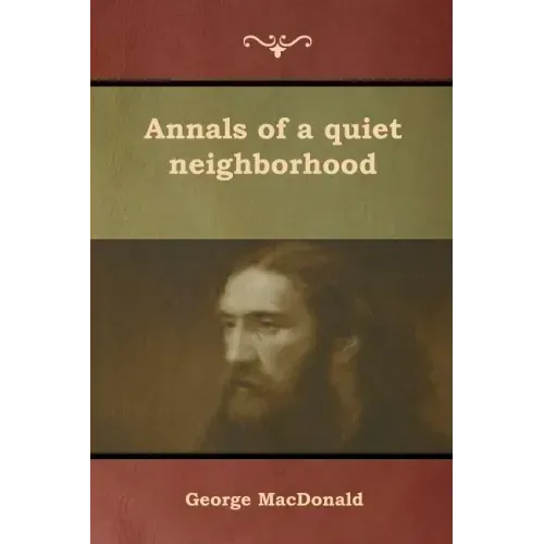 Annals of a quiet neighborhood