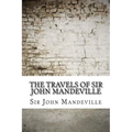The Travels of Sir John Mandeville