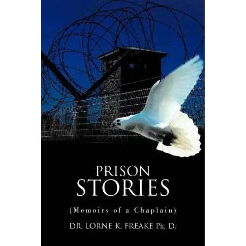 Prison Stories: (Memoirs of a Chaplain)