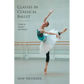 Classes in Classical Ballet