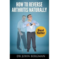 How to Reverse Arthritis Naturally