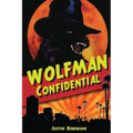 Wolfman Confidential