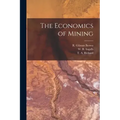 The Economics of Mining