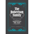 The Robertson Family: Portrait of a Post-Civil War African American Family, Challenges and Vision 1860S-Present