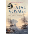 The Fatal Voyage: Captain Cook's Last Great Journey
