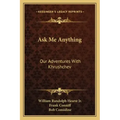Ask Me Anything: Our Adventures with Khrushchev