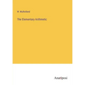 The Elementary Arithmetic