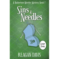 Sins & Needles: A Knitorious Murder Mystery