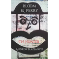 Bloom & Perry: The Hunter