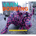 Yarn Bombing: The Art of Crochet and Knit Graffiti: Tenth Anniversary Edition