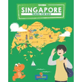 Singapore: Travel for kids: The fun way to discover Singapore