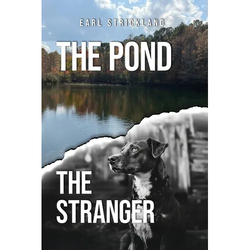 The Pond the Stranger