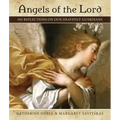 Angels of the Lord: 365 Reflections on Our Heavenly Guardians