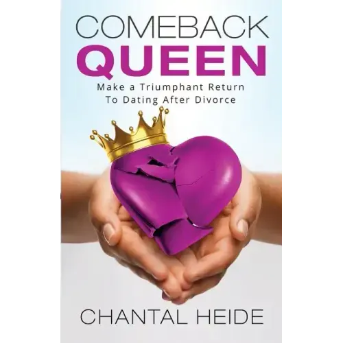 Comeback Queen: Make A Triumphant Return To Dating After Divorce