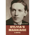 Sylvia's Marriage