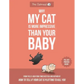 Why My Cat Is More Impressive Than Your Baby