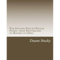 The Stuckey/Stucki/Stucky Familly: from Switzerland to Bavaria to Ohio