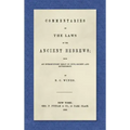 Commentaries on the Laws of the Ancient Hebrews (1853): With an Introductory Essay on Civil Society and Government
