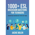1000+ ESL Discussion Questions for Teenagers: Interesting Conversation Topics for Teens