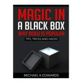 Magic in a black box: Why Roku is Popular: Tips, Tricks and Hacks